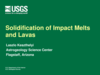 Solidification of Impact Melts and Lavas LPSC 2012 Presentation thumbnail